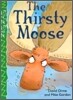 Zigzag Readers #06 : The Thirsty Moose (Book & CD)