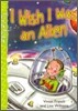 Zigzag Readers #16 : I Wish I Was an Alien (Book & CD)