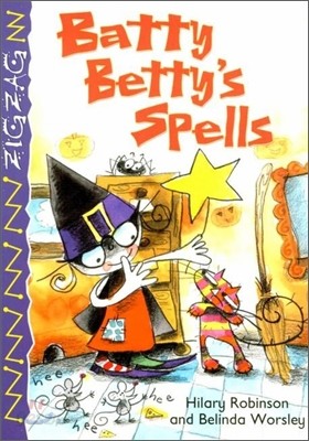 Zigzag Readers #20 : Batty Betty&#39;s Spells (Book &amp; CD)