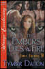 By the Embers Dies the Fire [Triple Trouble 9] (Siren Publishing Menage Everlasting)