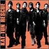 Kat-Tun (캇툰) - Rescue (초회통상반)