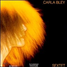 Carla Bley (칼라 블레이) - Sextet