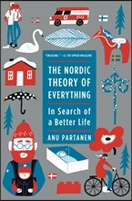 The Nordic Theory of Everything: In Search of a Better Life