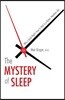 The Mystery of Sleep