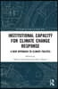 Institutional Capacity for Climate Change Response