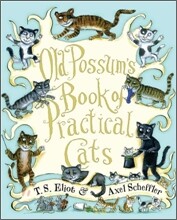 Old Possum's Book of Practical Cats