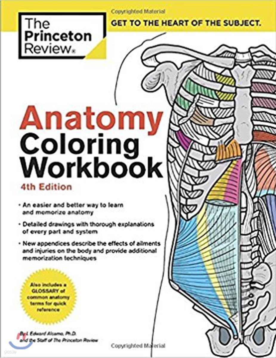 Anatomy Coloring Workbook, 4th Edition: An Easier and Better Way to Learn Anatomy