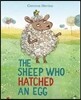 The Sheep Who Hatched an Egg