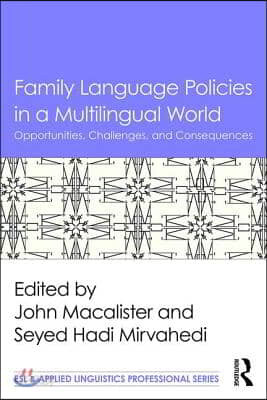 Family Language Policies in a Multilingual World