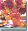 Flowers for the Table