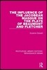 Influence of the Jacobean Masque on the Plays of Beaumont and Fletcher