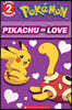 Pikachu in Love (Pokemon: Scholastic Reader, Level 2)