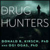 The Drug Hunters