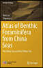 Atlas of Benthic Foraminifera from China Seas: The Bohai Sea and the Yellow Sea