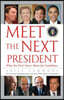 Meet the Next President: Everything You Need to Know about the White House Candidates