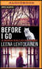 Before I Go