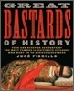 Great Bastards of History