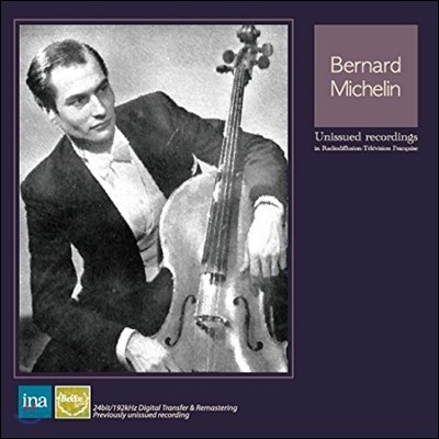 Bernard Michelin 베르나르 미슐랑 - 미공개 방송 녹음 (Unissued Recordings in Radio France)