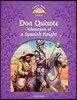 Classic Tales Level 4-5 : Don quixote Adventures of a spanish knight (Student Book)