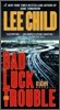 Bad Luck and Trouble: A Jack Reacher Novel