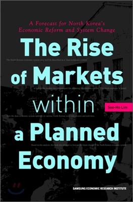 The Rise of Markets within a Planned Economy