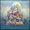 Deuter (도이터) - Immortelle