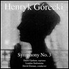 David Zinman / Dawn Upshaw 헨릭 고레츠키: 교향곡 3번 '슬픔의 노래' (Henryk Gorecki: Symphony No.3) 돈 업쇼, 런던 신포니에타, 데이비드 진만