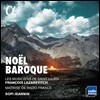 Francois Lazarevitch 노엘 바로크 (Noel Baroque) 프랑수아 라자레비치, 레 뮈지시엥 드 생-줄리엥