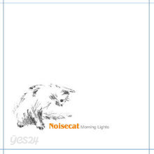 Noisecat(노이즈캣) - Morning Lights (미개봉)