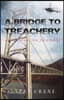 A Bridge to Treachery: From Extortion to Terror