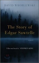 The Story of Edgar Sawtelle : A Novel