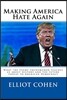 Making America Hate Again: What the Trump Phenomenon Teaches Us about History and the Future Threat to American Democracy