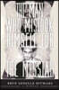 The Man Who Mistook Himself For The Messiah: A Memoir