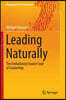 Leading Naturally: The Evolutionary Source Code of Leadership
