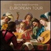 Nordic Brass Ensemble 유러피언 투어 - 금관악기로 연주하는 실내악 작품집 (European Tour) 노르딕 브라스 앙상블