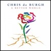 Chris De Burgh (크리스 디 버그) - A Better World [2LP]