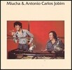Miucha & Antonio Carlos Jobim (미우샤, 안토니오 카를로스 조빔) - Miucha & Antonio Carlos Jobim