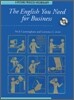 The English You Need for Business : Student Book