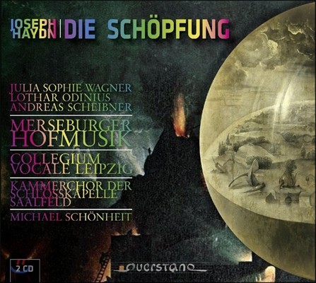 Michael Schonheit 하이든: 오라토리오 '천지창조' (Haydn: Die Schopfung [The Creation]) 콜레기움 보칼레 라이프치히, 메르제부르크 궁정음악단, 미카엘 쇤하이트