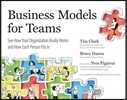 Business Models for Teams: See How Your Organization Really Works and How Each Person Fits in