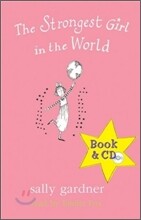 The Strongest Girl in the World (Book & CD)