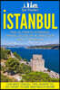 Istanbul: The Ultimate Istanbul Travel Guide By A Traveler For A Traveler: The Best Travel Tips; Where To Go, What To See And Much More