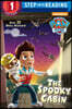 The Spooky Cabin (Paw Patrol)