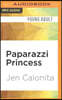 Paparazzi Princess