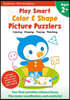 Play Smart Color & Shape Picture Puzzlers Age 2+: Preschool Activity Workbook with Stickers for Toddlers Ages 2, 3, 4: Learn Using Favorite Themes: Co