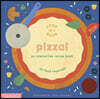 Pizza! : An Interactive Recipe Book