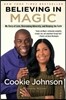 Believing in Magic: My Story of Love, Overcoming Adversity, and Keeping the Faith