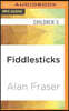 Fiddlesticks