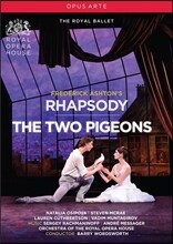 The Royal Ballet 프레데릭 애쉬튼 안무: 랩소디, 두 마리의 비둘기 (Frederick Ashton: Rhapsody, The Two Pigeons) 로열 발레단, 나탈리아 오시포바