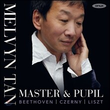 Melvyn Tan 스승과 제자 - 베토벤 / 체르니 / 리스트: 피아노 소나타와 변주곡, 바가텔 (Master &amp; Pupil - Beethoven / Czerny / Liszt: Piano Works) 멜빈 탕
